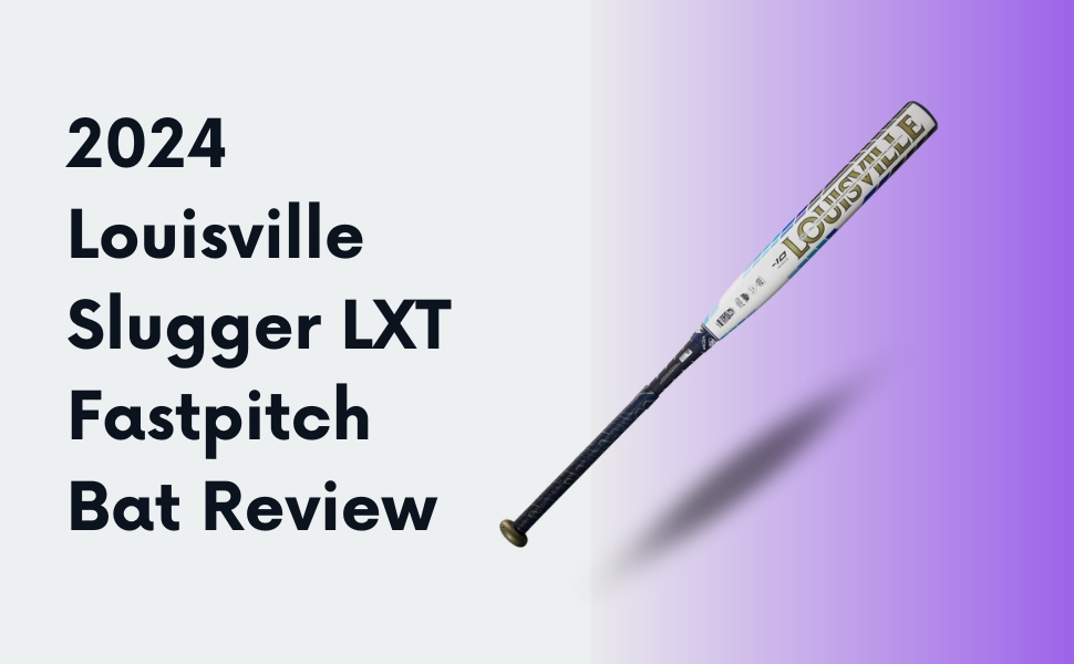 2024 Louisville Slugger LXT Fastpitch Bat Review DeMarini Prism+ 2023 Review